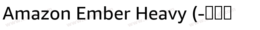 Amazon Ember Heavy (字体转换